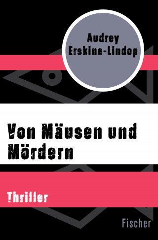 Audrey Erskine-Lindop: Von Mäusen und Mördern