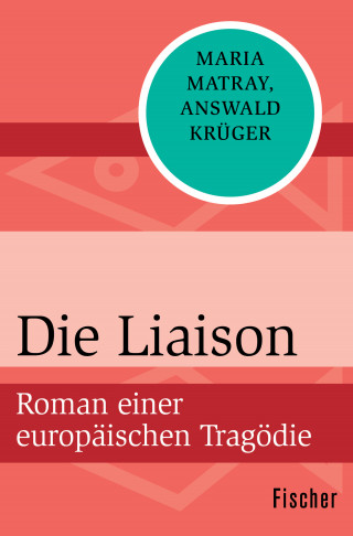 Maria Matray: Die Liaison