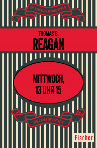 Thomas B. Reagan: Mittwoch, 13 Uhr 15