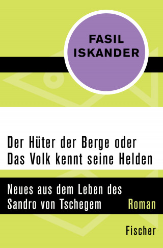 Fasil Iskander: Der Hüter der Berge oder Das Volk kennt seine Helden