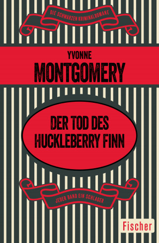 Yvonne Montgomery: Der Tod des Huckleberry Finn
