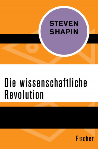 Steven Shapin: Die wissenschaftliche Revolution