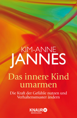 Kim-Anne Jannes: Das innere Kind umarmen