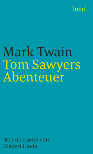 Mark Twain: Tom Sawyers Abenteuer