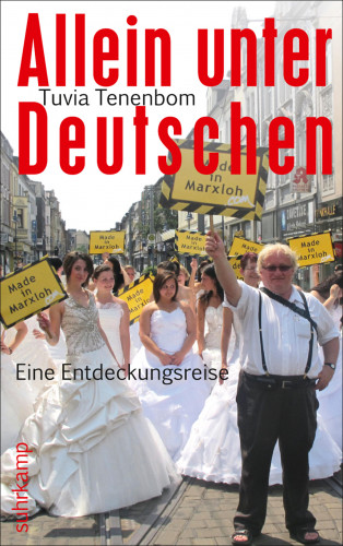 Tuvia Tenenbom: Allein unter Deutschen
