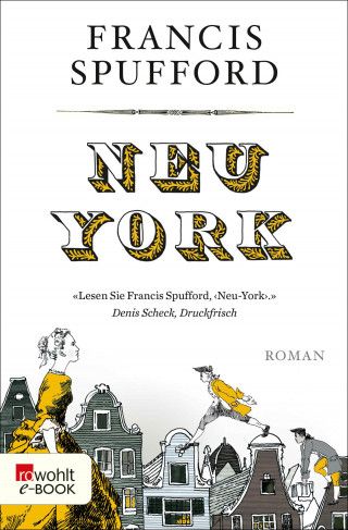 Francis Spufford: Neu-York