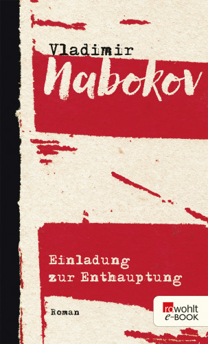 Vladimir Nabokov: Einladung zur Enthauptung