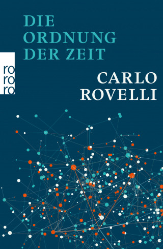 Carlo Rovelli: Die Ordnung der Zeit
