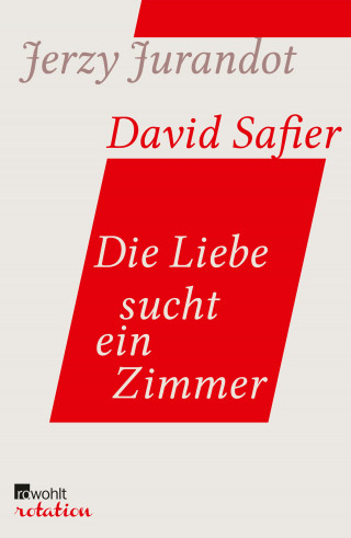 Jerzy Jurandot, David Safier: Die Liebe sucht ein Zimmer