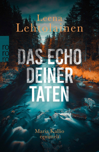 Leena Lehtolainen: Das Echo deiner Taten