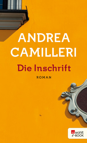 Andrea Camilleri: Die Inschrift