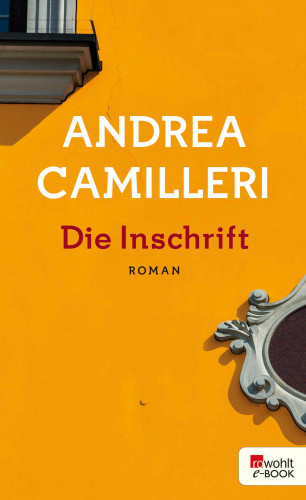 Andrea Camilleri: Die Inschrift