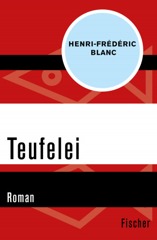 Henri-Frédéric Blanc: Teufelei