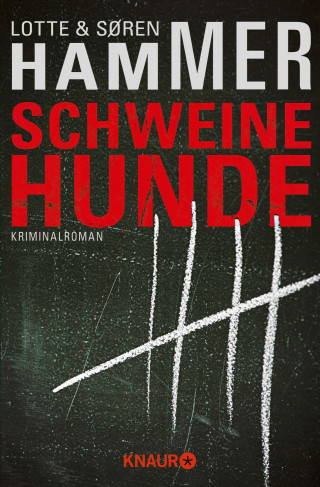 Lotte Hammer, Søren Hammer: Schweinehunde