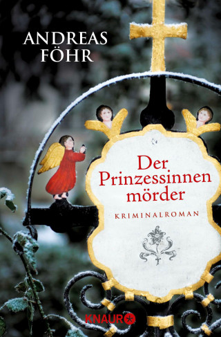Andreas Föhr: Der Prinzessinnenmörder
