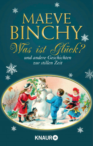 Maeve Binchy: Was ist Glück?