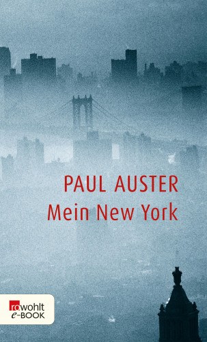 Paul Auster: Mein New York