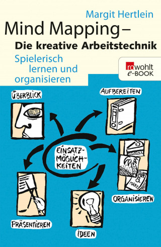 Margit Hertlein: Mind Mapping: Die kreative Arbeitstechnik