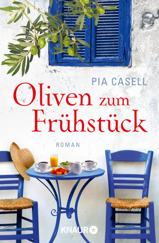 Pia Casell: Oliven zum Frühstück