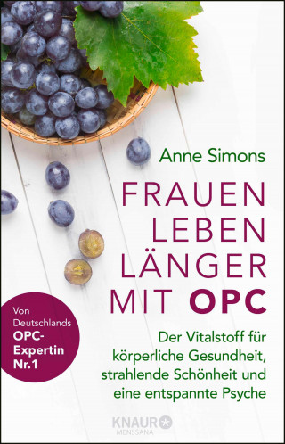 Anne Simons: Frauen leben länger mit OPC