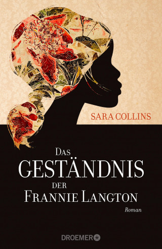 Sara Collins: Das Geständnis der Frannie Langton
