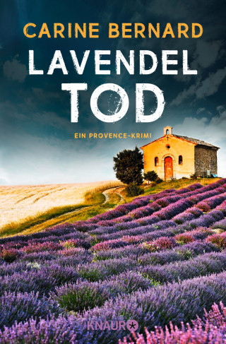 Carine Bernard: Lavendel-Tod