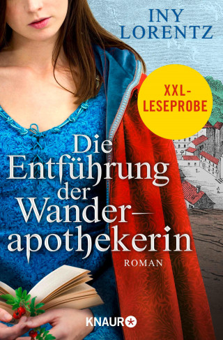 Iny Lorentz: XXL-Leseprobe: Die Entführung der Wanderapothekerin