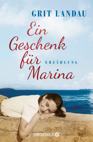 Grit Landau: Ein Geschenk für Marina