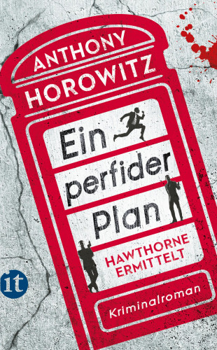 Anthony Horowitz: Ein perfider Plan