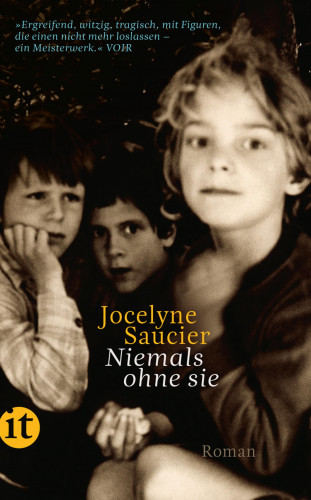 Jocelyne Saucier: Niemals ohne sie