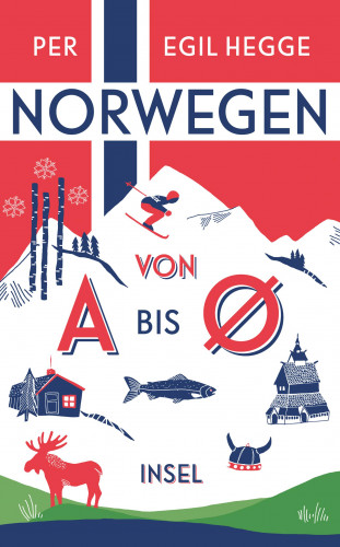 Per Egil Hegge: Norwegen von A bis Ø