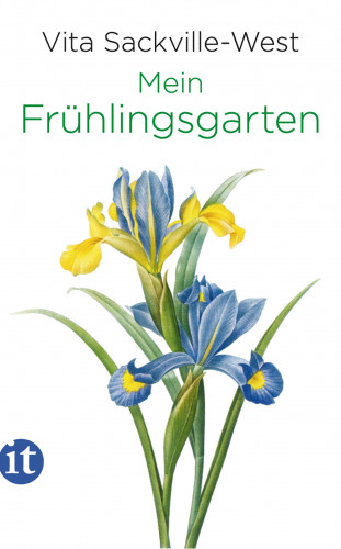 Vita Sackville-West: Mein Frühlingsgarten