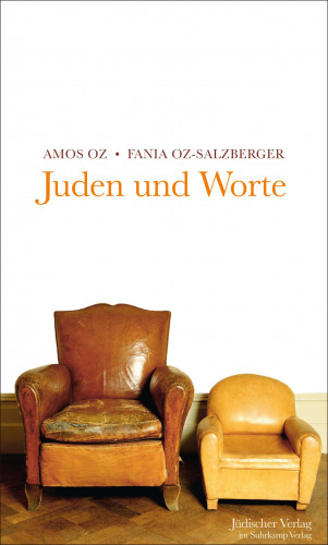 Amos Oz, Fania Oz-Salzberger: Juden und Worte