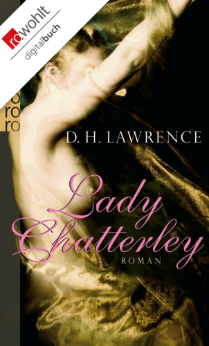 D. H. Lawrence: Lady Chatterley