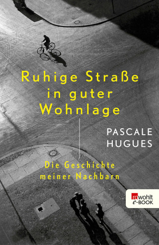 Pascale Hugues: Ruhige Straße in guter Wohnlage