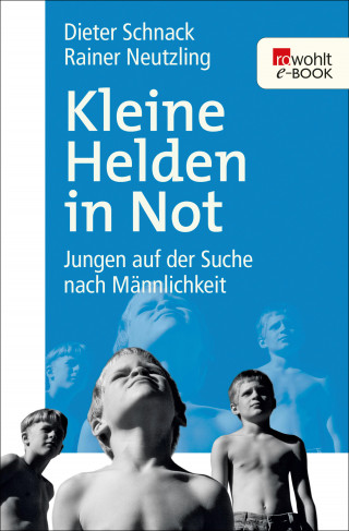 Dieter Schnack, Rainer Neutzling: Kleine Helden in Not