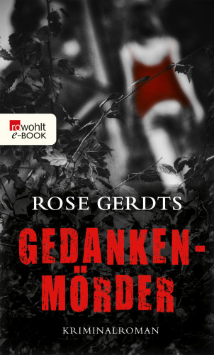 Rose Gerdts: Gedankenmörder