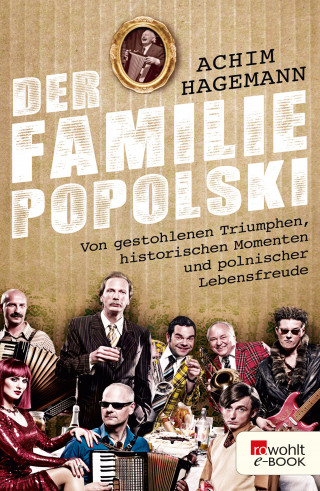 Achim Hagemann: Der Familie Popolski