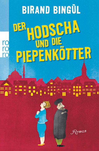 Birand Bingül: Der Hodscha und die Piepenkötter