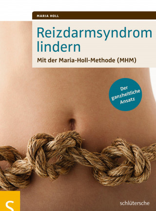 Maria Holl: Reizdarmsyndrom lindern