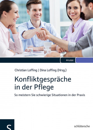 Tanja Bodden, Christian Dierichs: Konfliktgespräche in der Pflege