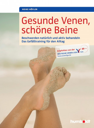 Heike Höfler: Gesunde Venen, schöne Beine