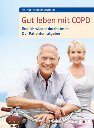 Peter Hannemann: Gut leben mit COPD