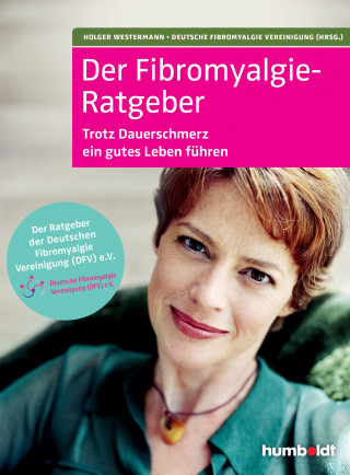 Holger Westermann: Der Fibromyalgie-Ratgeber