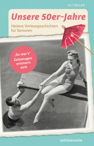 Uli Zeller: Unsere 50er-Jahre