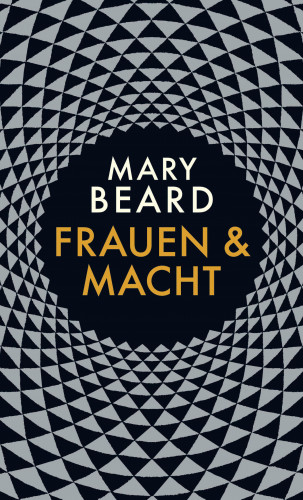 Mary Beard: Frauen und Macht