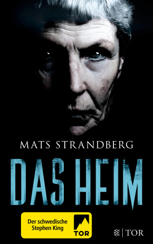 Mats Strandberg: Das Heim