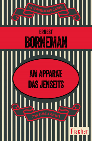 Ernest Borneman: Am Apparat: das Jenseits