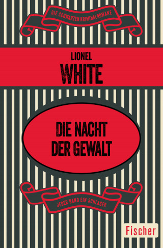 Lionel White: Die Nacht der Gewalt