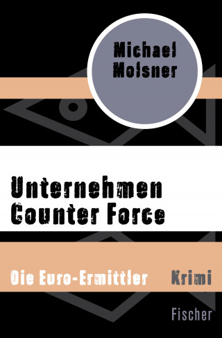 Michael Molsner: Unternehmen Counter Force